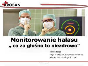 Monitorowanie haasu - co za gono to niezdrowo